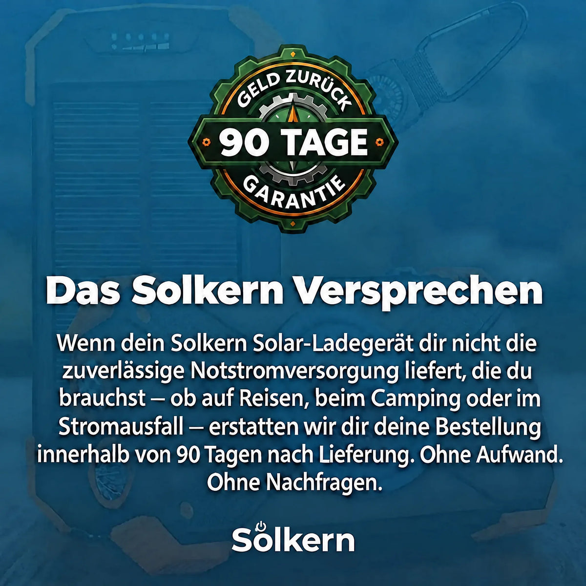 Das Solkern Versprechen – 90 Tage Geld-zurück-Garantie